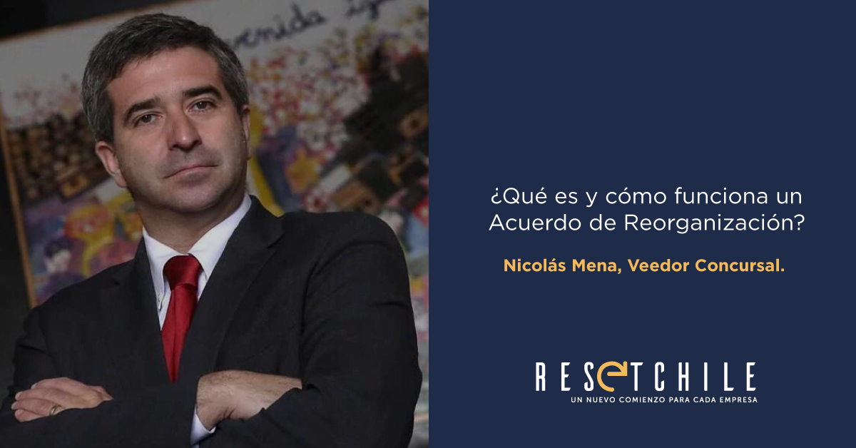 ¿Qué es y cómo funciona un Acuerdo de Reorganización?